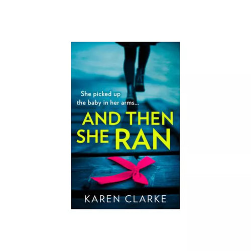 And Then She Ran