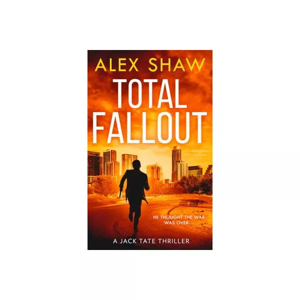 Total Fallout (A Jack Tate SAS Thriller, Book 2)