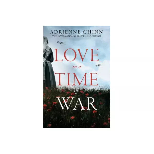 Love in a Time of War (The Three Fry Sisters, Book 1)