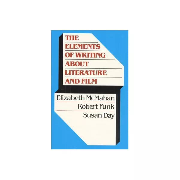Elements of Writing About Literature & Film