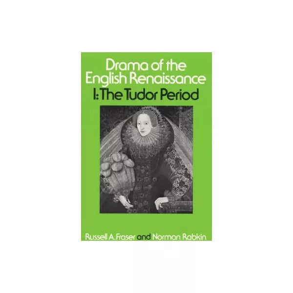 Drama of English Renaissance (V1:Tudor Period)