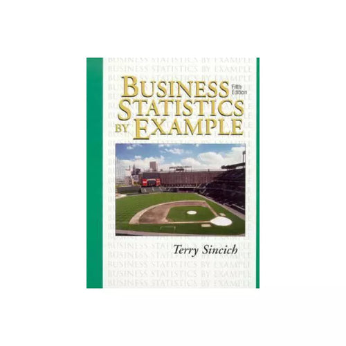 Business Statistics by Example