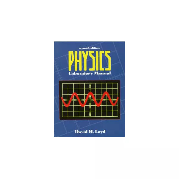 Physics Laboratory Manual