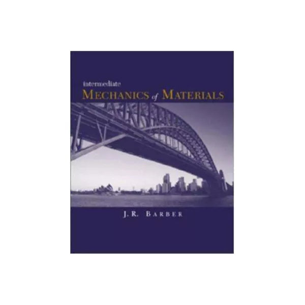Intermediate Mechanics of Materials