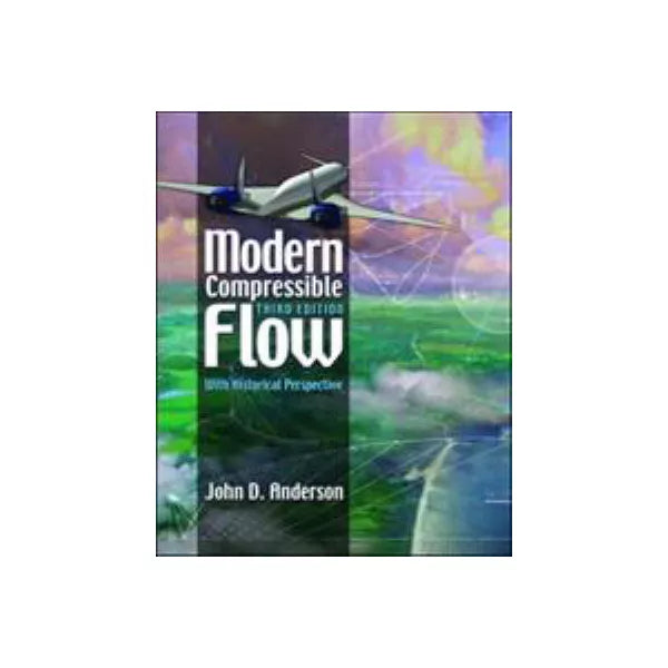 Modern Compressible Flow