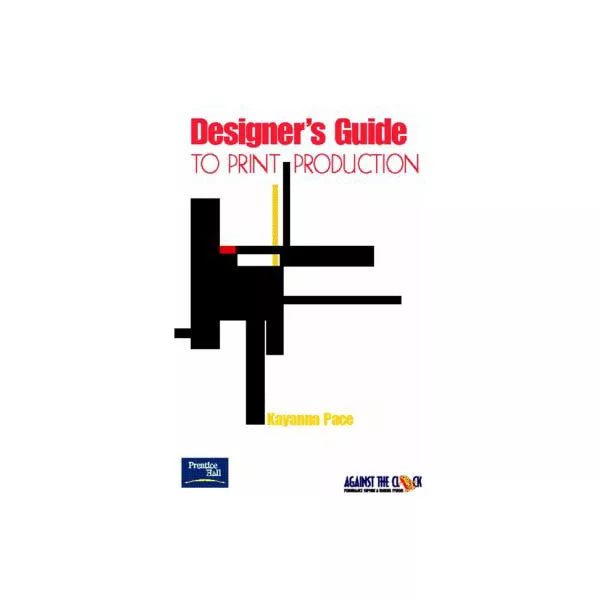 Designer's Guide to Print Production