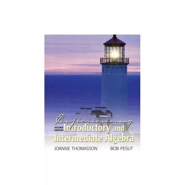 Experiencing Intro & Interm Algebra