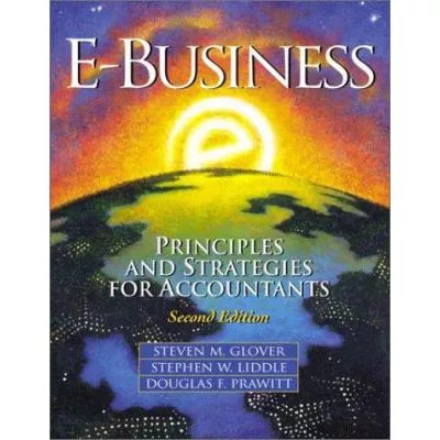 E-Business: Prin & Strat for Accountants
