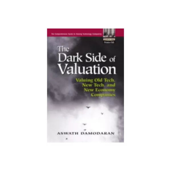 Dark Side of Valuation