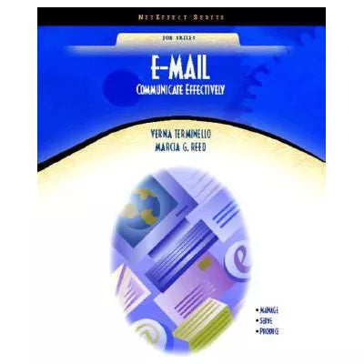 E-Mail: Communicate Effectively