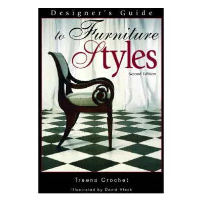 Designer's Guide to Furniture Styles