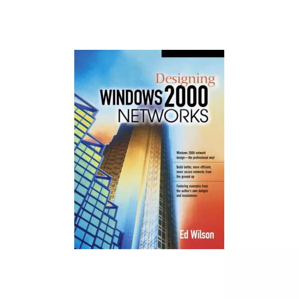 Designing Windows 2000 Networks
