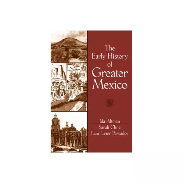 Early History of Greater Mexico