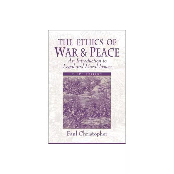 Ethics of War & Peace