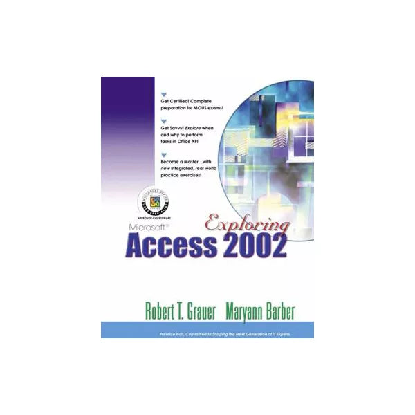 Exploring MS Access 2002