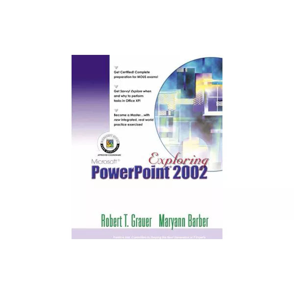 Exploring MS PowerPoint 2002