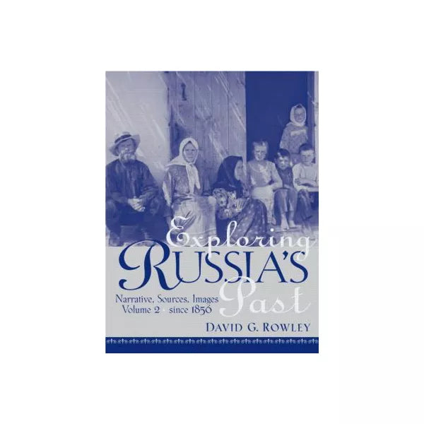 Exploring Russia's Past (V2)