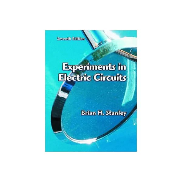 Experiments in Electric Circuits