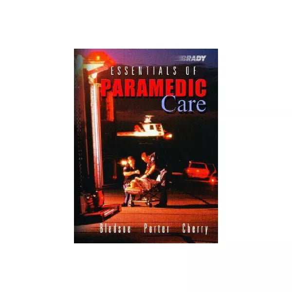 Essen of Paramedic Care