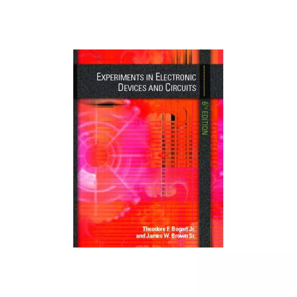 Experiments in Electronic Devices &amp; Circuits