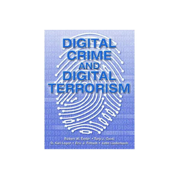 Digital Crime and Digital Terr