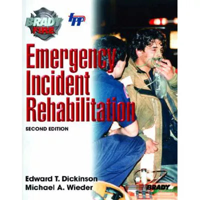 Emergency Incident Rehabilitation