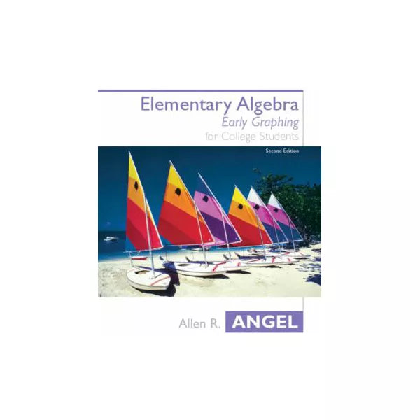 Elementary Algebra for Coll Stud (Early Graphing)