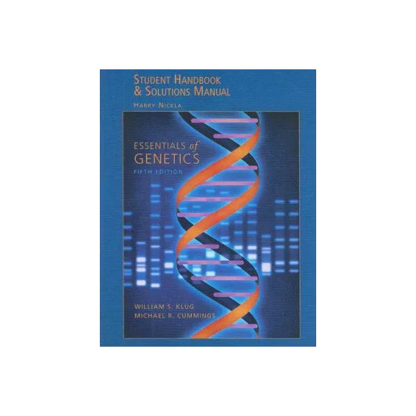 Essen of Genetics (Stud Hdbk etc)