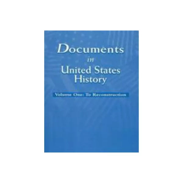 Documents in United States History (V1)