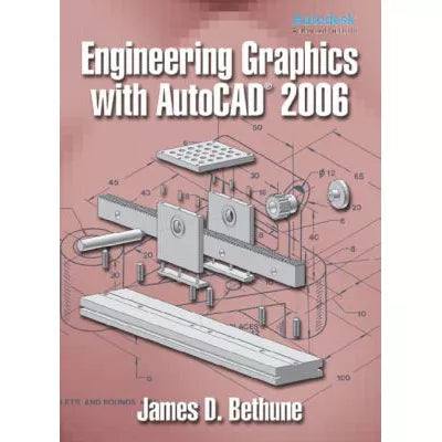 Engineering Graphics w/AutoCAD 2006