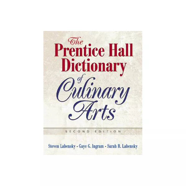 Dictionary of Culinary Arts: Academic Vers