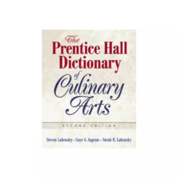 entice Hall Dictionary of Culinary Arts