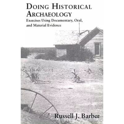 Doing Historical Archaeology