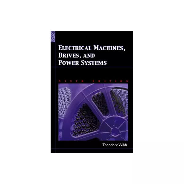 Electrical Machines, Drives &amp; Power Systems