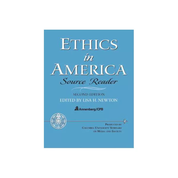 Ethics in America (Source Reader)
