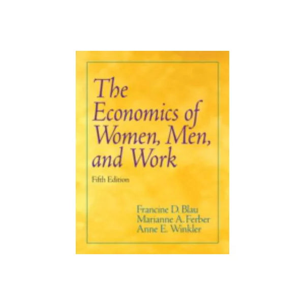Economics of Women, Men &amp; Work