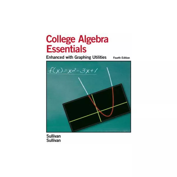Essentials of College Algebra