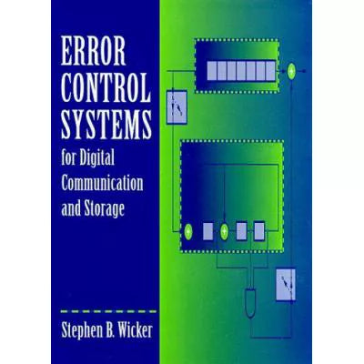 Error Control Systems for Digital Communication