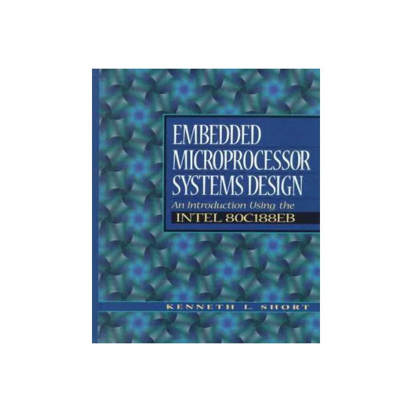 Embedded Microprocessor Systems Design etc