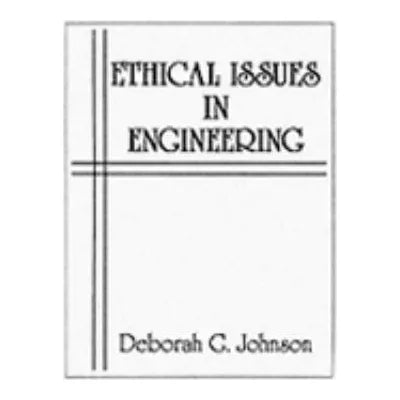Ethical Issues in Engineering