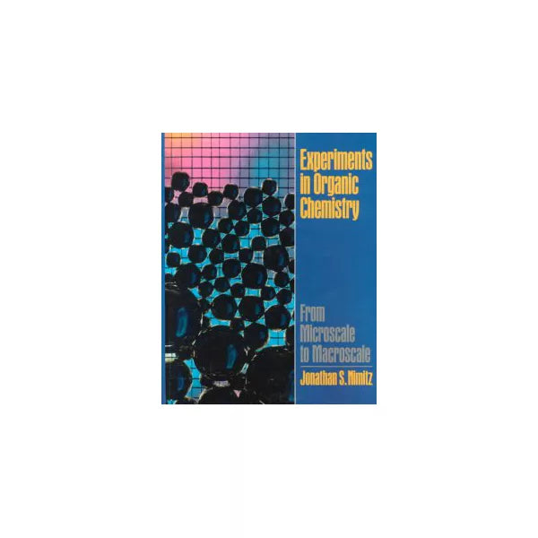 Experiments in Organic Chemistry