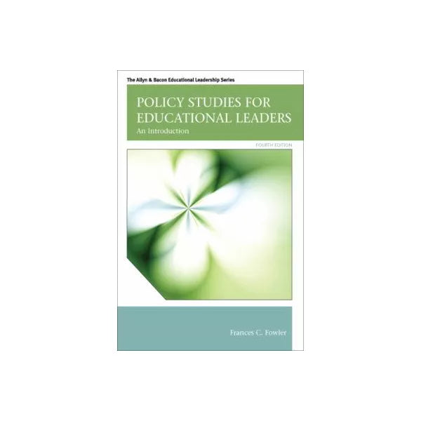 Policy Studies for Educational Leaders