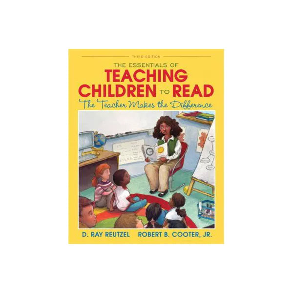 Essentials of Teaching Children to Read, The
