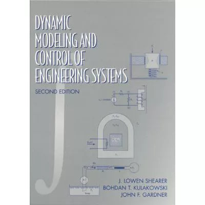 Dynamic Modeling & Control of Engineering Systems