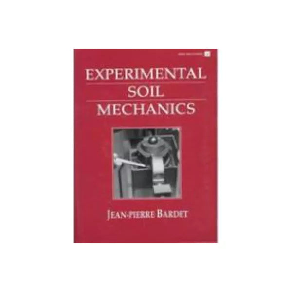 Experimental Soil Mechanics