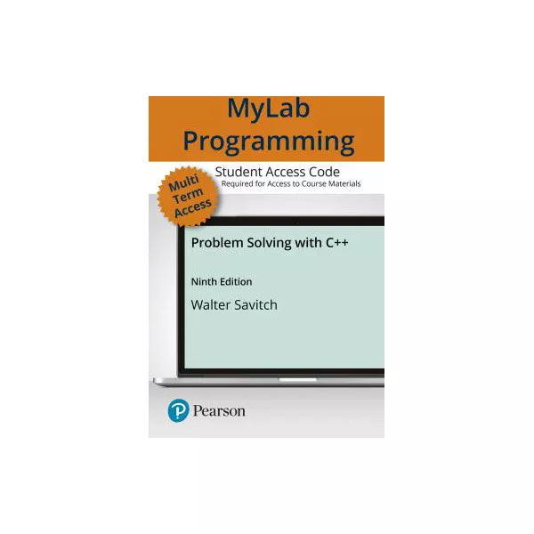 MyProgrammingLab with Pearson eText -- Access Card -- for Problem Solving with C++