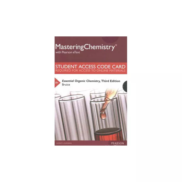 MasteringChemistry with Pearson eText -- Standalone Access Card -- for Essential Organic Chemistry