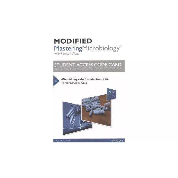 Modified MasteringMicrobiology with Pearson eText -- Standalone Access Card -- for Microbiology: An Introduction