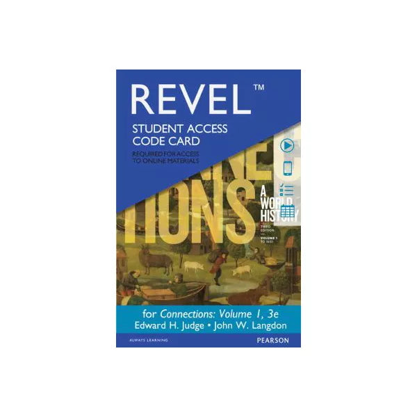 REVEL for Connections: A World History, Volume 1 -- Access Card