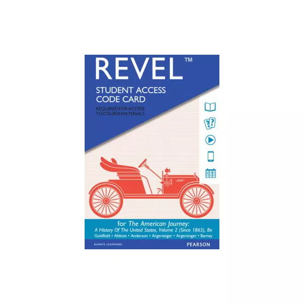 REVEL for The American Journey: A History of the United States, Volume 2 (Since 1865) -- Access Card